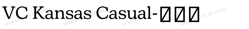 VC Kansas Casual字体转换